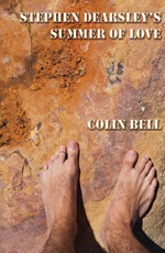 Cover of Colin Bell's book Stephen Dearsley's Summer of Love